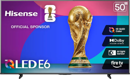 Hisense 50" E6 Cinema Series 4K Smart Fire TV 2025 — Hi-QLED, Dolby Vision, Dolby Atmos, Alexa