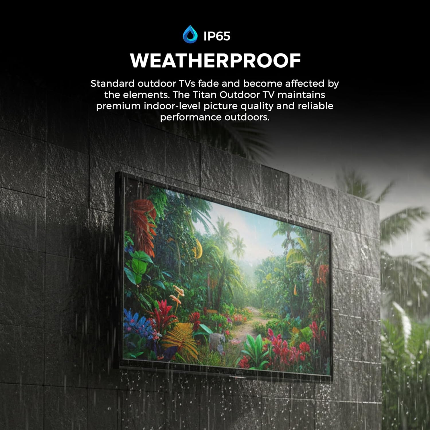 Titan L300 Mini- LED QNED 98 Inch Full Sun Smart Outdoor TV, IP65 Weatherproof, 4K 4K HDR, 120 Hz, Web AI OS, 1520 Nits, Wi-Fi 6E, Dolby Vision, Outdoor TV Cover, Slim Bezel, 2 Yr Wty